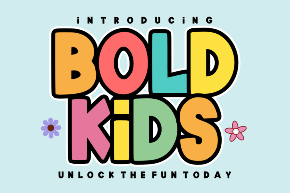 Bold Kids: A Font That Brings Big Imaginations to Life