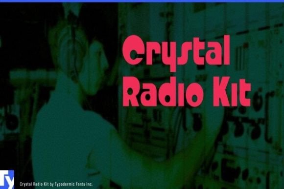 Crystal Radio Kit: A Vintage Typeface with Golden Appeal
